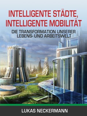 cover image of Intelligente Städte, Intelligente Mobilität
